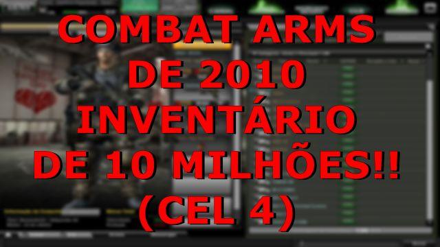 Combat Arms - de 2010 - inventário de 10 milhões